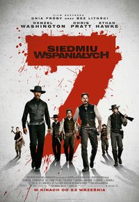 Plakat Filmu Siedmiu wspaniałych (2016)